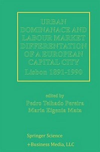 Urban Dominance and Labour Market Differentiation of a European Capital City