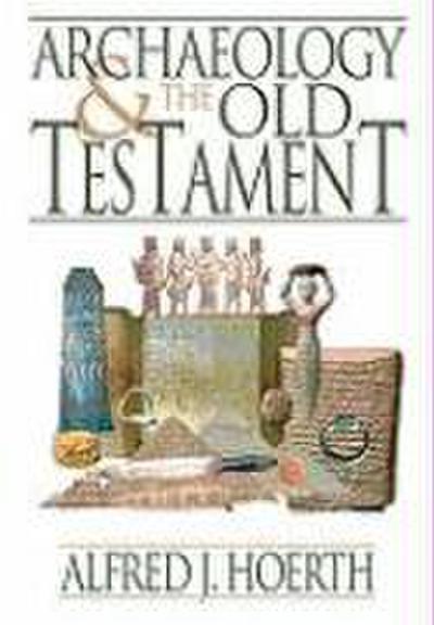 Archaeology and the Old Testament