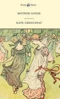 Mother Goose or the Old Nursery Rhymes