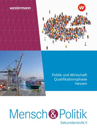 Mensch und Politik SII Schulbuch.  Qualifikationsphase. Für Hessen