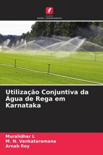 Utilização Conjuntiva da Água de Rega em Karnataka