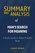 Summary and Analysis of Man’s Search for Meaning