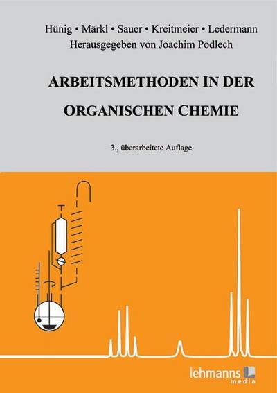 Arbeitsmethoden in der organischen Chemie