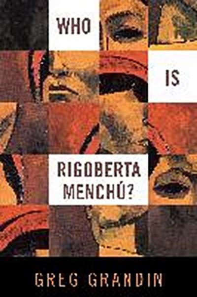 Who Is Rigoberta Menchu?