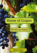 House of Grapes