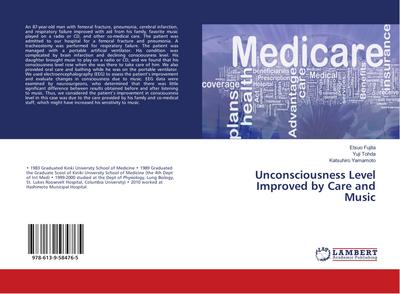 Unconsciousness Level Improved by Care and Music