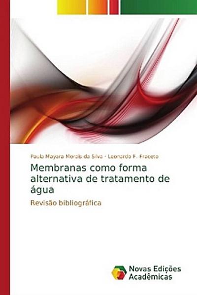 Membranas como forma alternativa de tratamento de água