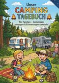 Unser Camping Tagebuch: Interaktives Reisetagebuch