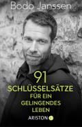 91 Schlüsselsätze für ein gelingendes Leben