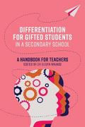 Differentiation for Gifted Students in a Secondary School