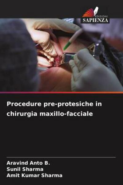 Procedure pre-protesiche in chirurgia maxillo-facciale