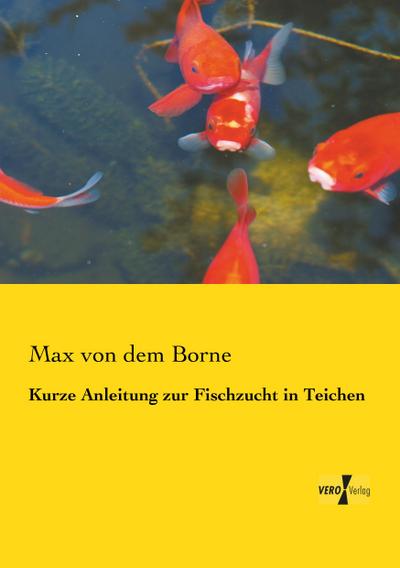 Kurze Anleitung zur Fischzucht in Teichen