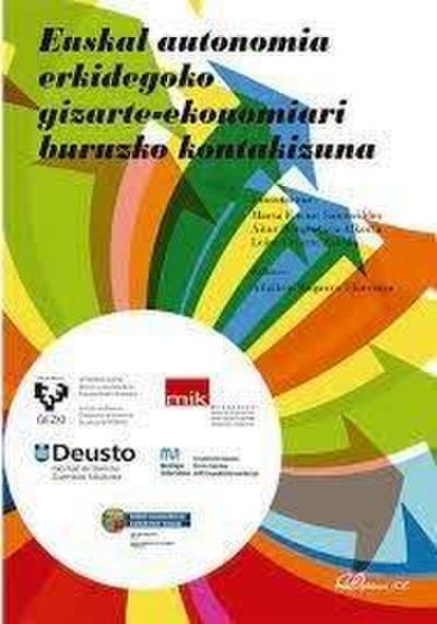 Euskal autonomia erkidegoko gizarte-ekonomiari buruzko kontakizuna
