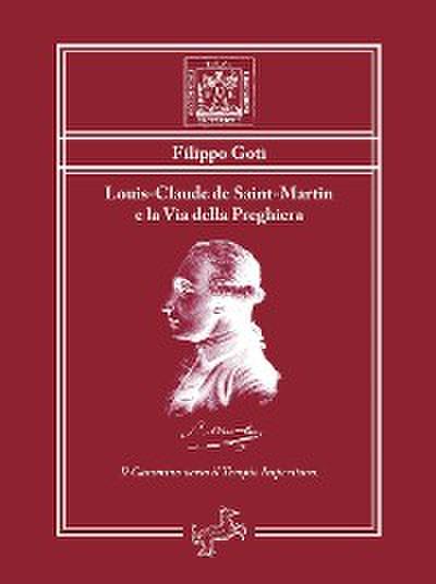 Louis-Claude de Saint-Martin e la Via della Preghiera