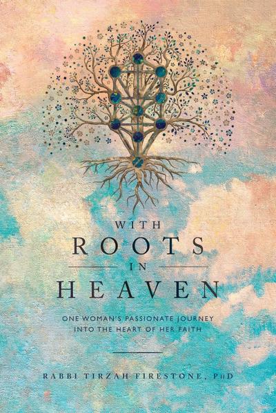 With Roots in Heaven