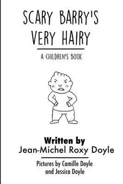 Scary Barry’s Very Hairy