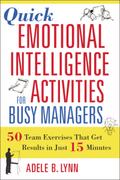 Quick Emotional Intelligence Activities for Busy Managers