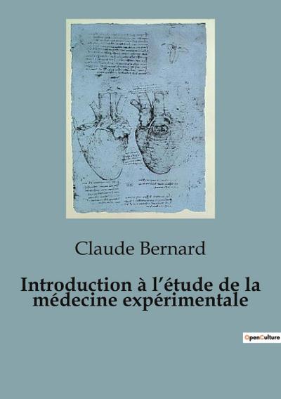 Introduction à l’étude de la médecine expérimentale