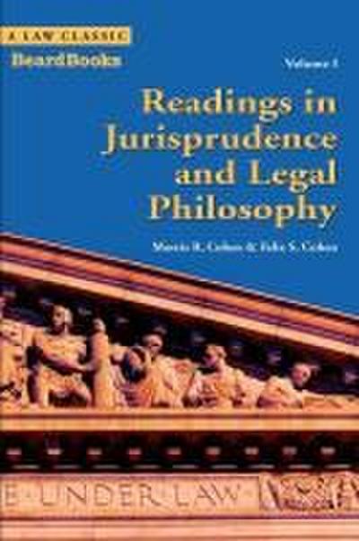 Readings in Jurisprudence and Legal Philosophy: Volume I