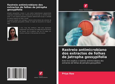 Rastreio antimicrobiano dos extractos de folhas de Jatropha gossypifolia