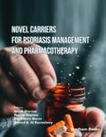 Novel Carriers for Psoriasis Management and Pharmacotherapy
