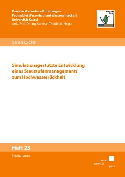 Dickel, S: Simulationsgestützte Entwicklung eines Staustufen