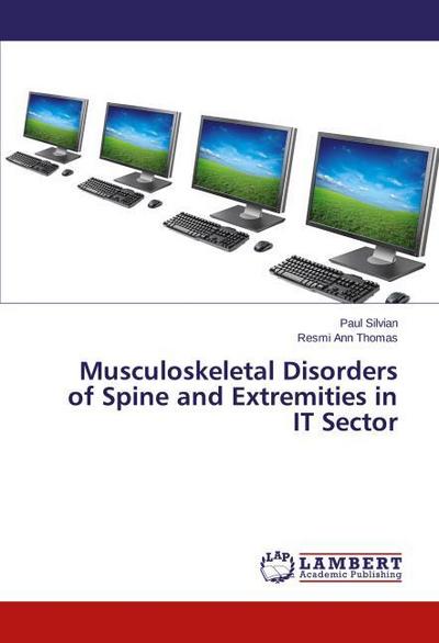 Musculoskeletal Disorders of Spine and Extremities in IT Sector