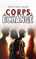 Corps échangé