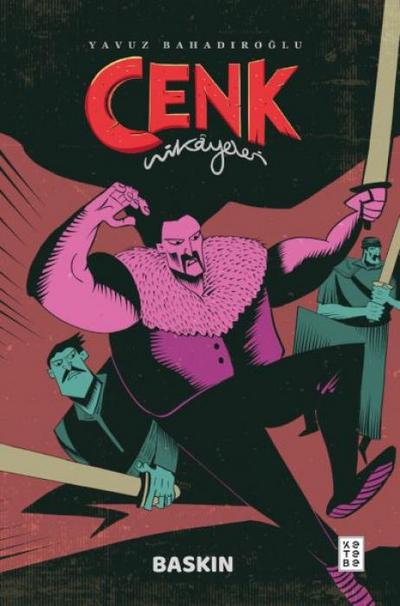 Cenk Hikayeleri;Baskin