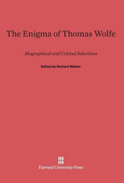 The Enigma of Thomas Wolfe