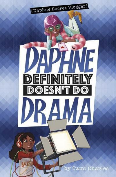 Daphne Definitely Doesn’t Do Drama
