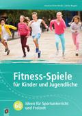Fitness-Spiele für Kinder und Jugendliche