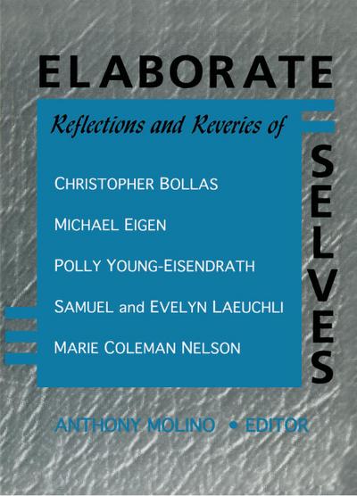 Elaborate Selves