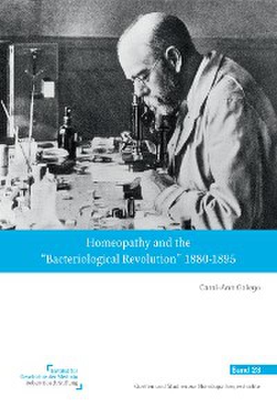 Homeopathy and the "Bacteriological Revolution" 1880-1895