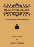 Biblical Rhymes & Reasons