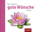 Das kleine gute Wünsche-Buch