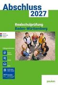 pauker. Prüfungsvorbereitung - Realschulprüfung Baden-Württemberg 2027