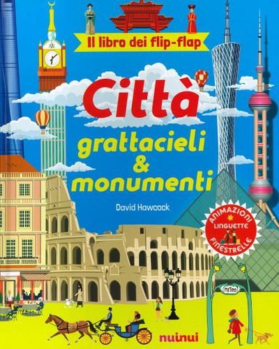 Città, grattacieli e monumenti. Il libro dei flip flap