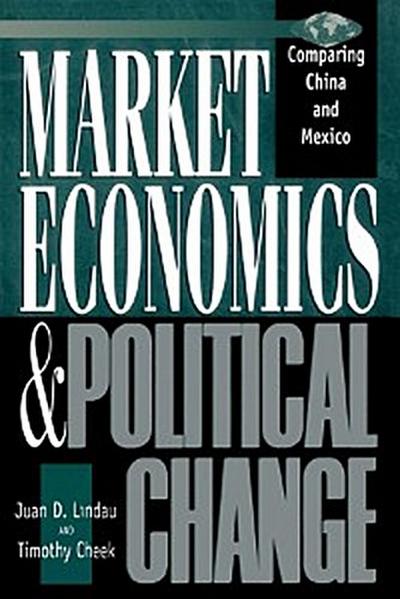 Market Economics and Political Change