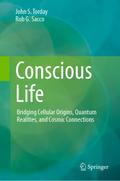 Conscious Life