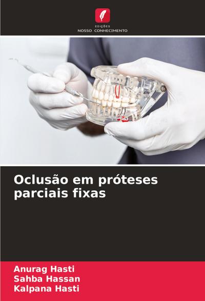 Oclusão em próteses parciais fixas
