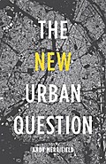 The New Urban Question