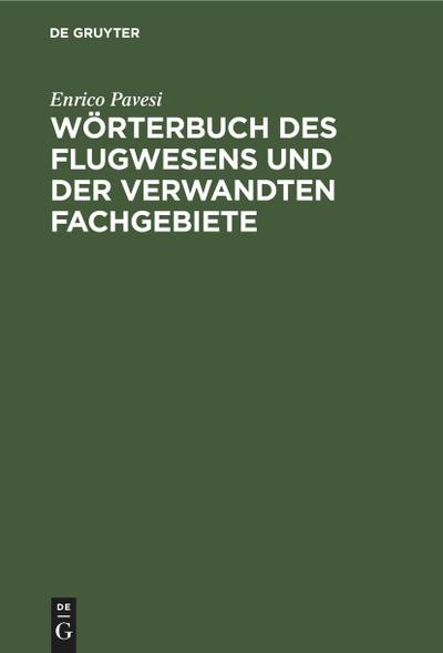 Wörterbuch des Flugwesens und der verwandten Fachgebiete