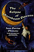 The Eclipse of Moonbeam Dawson