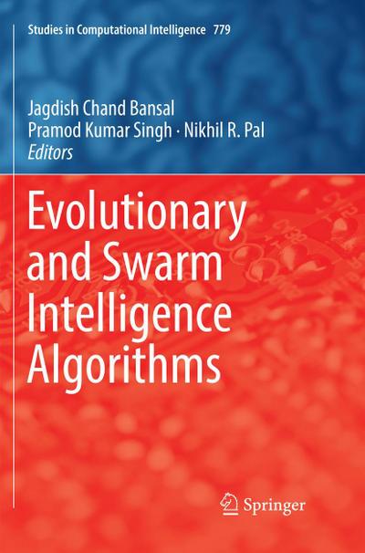 Evolutionary and Swarm Intelligence Algorithms