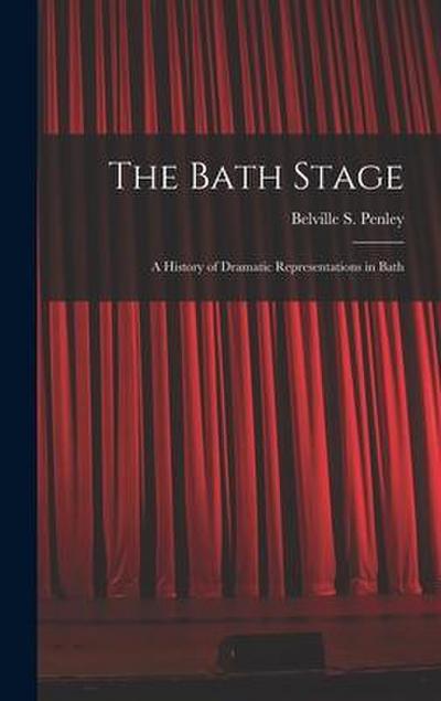 The Bath Stage