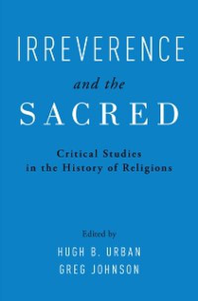 Irreverence and the Sacred