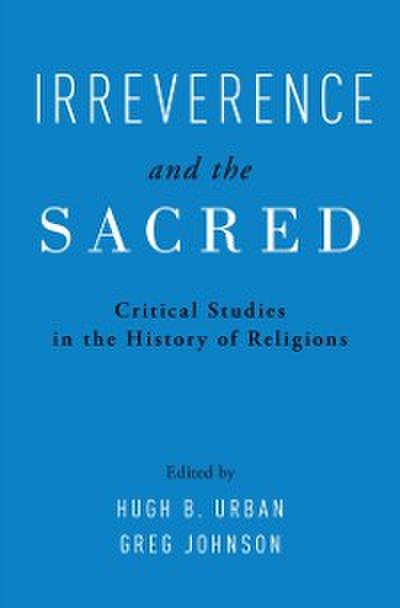 Irreverence and the Sacred