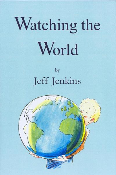 Watching The World