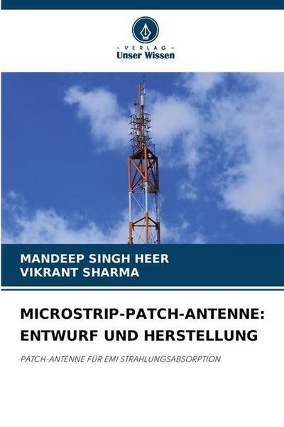 MICROSTRIP-PATCH-ANTENNE: ENTWURF UND HERSTELLUNG